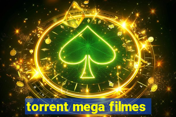 torrent mega filmes